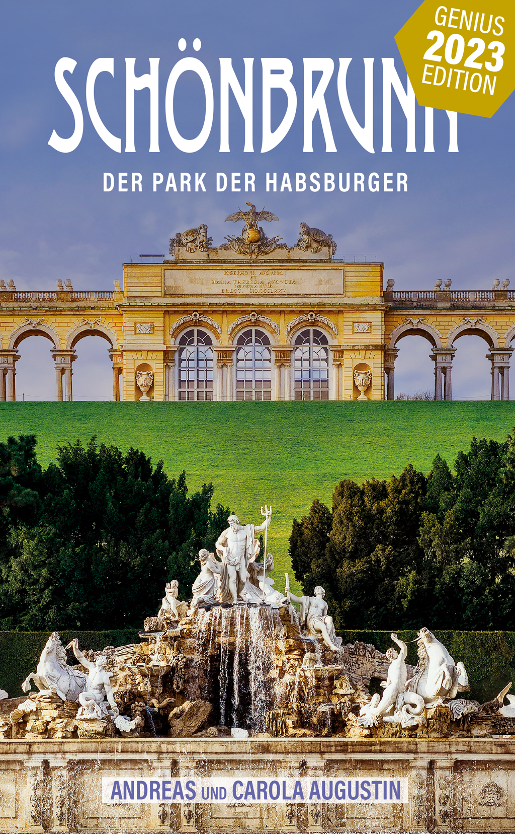 Schönbrunn — Der Park der Habsburger