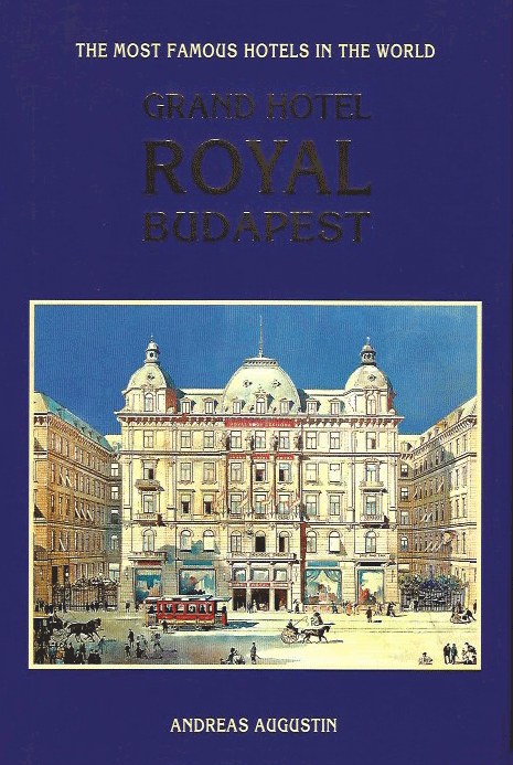 Grand Hotel Royal – Budapest, Hungary (English)