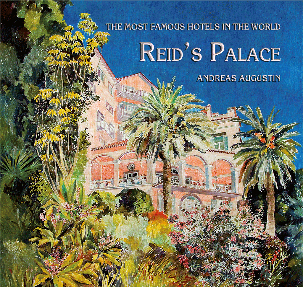 Reid’s Palace – Madeira (English)