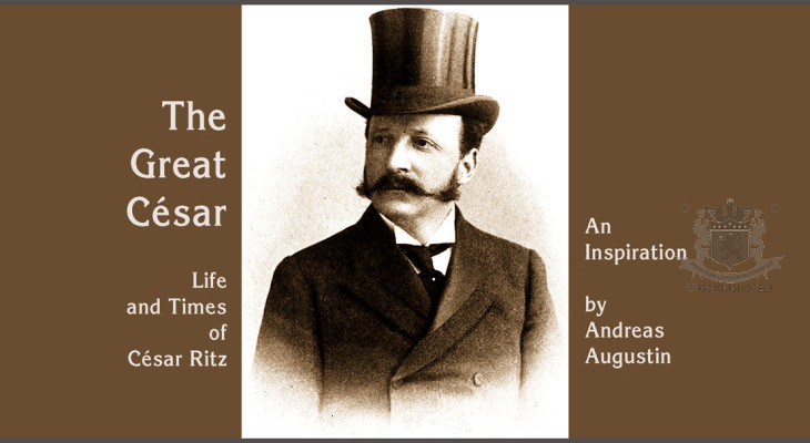 Hoteliers: César Ritz. In the history of modern hospitality…, by radit  mahindro