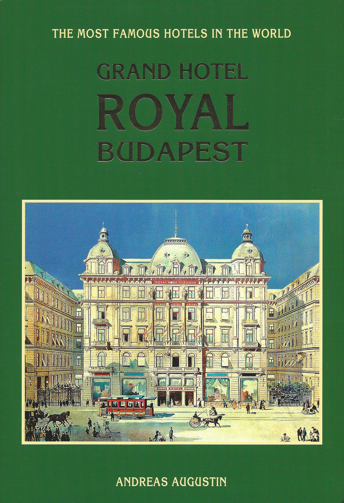 Grand Hotel Royal – Budapest, Hungary (Hungarian)