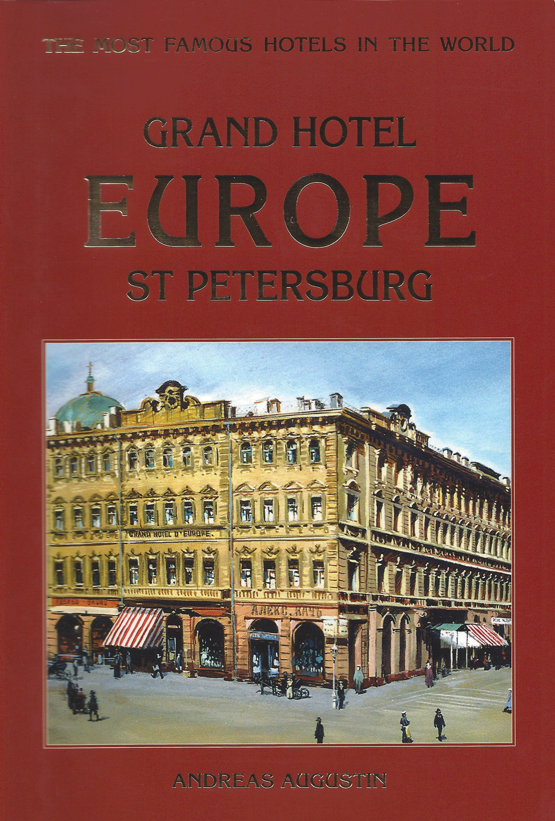 Grand Hotel Europe – St. Petersburg, Russia (English)