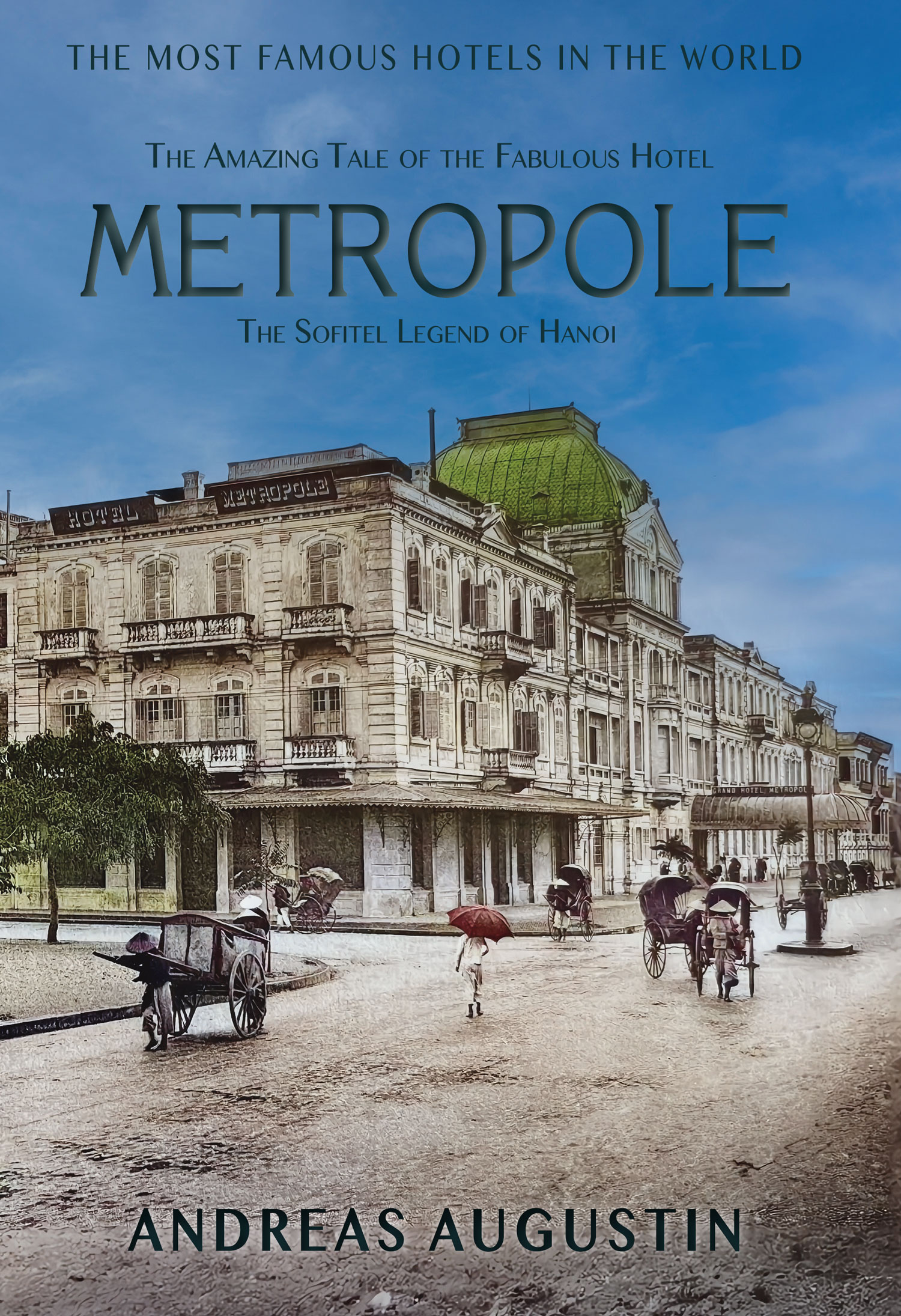 Metropole – Hanoi, Vietnam (English)